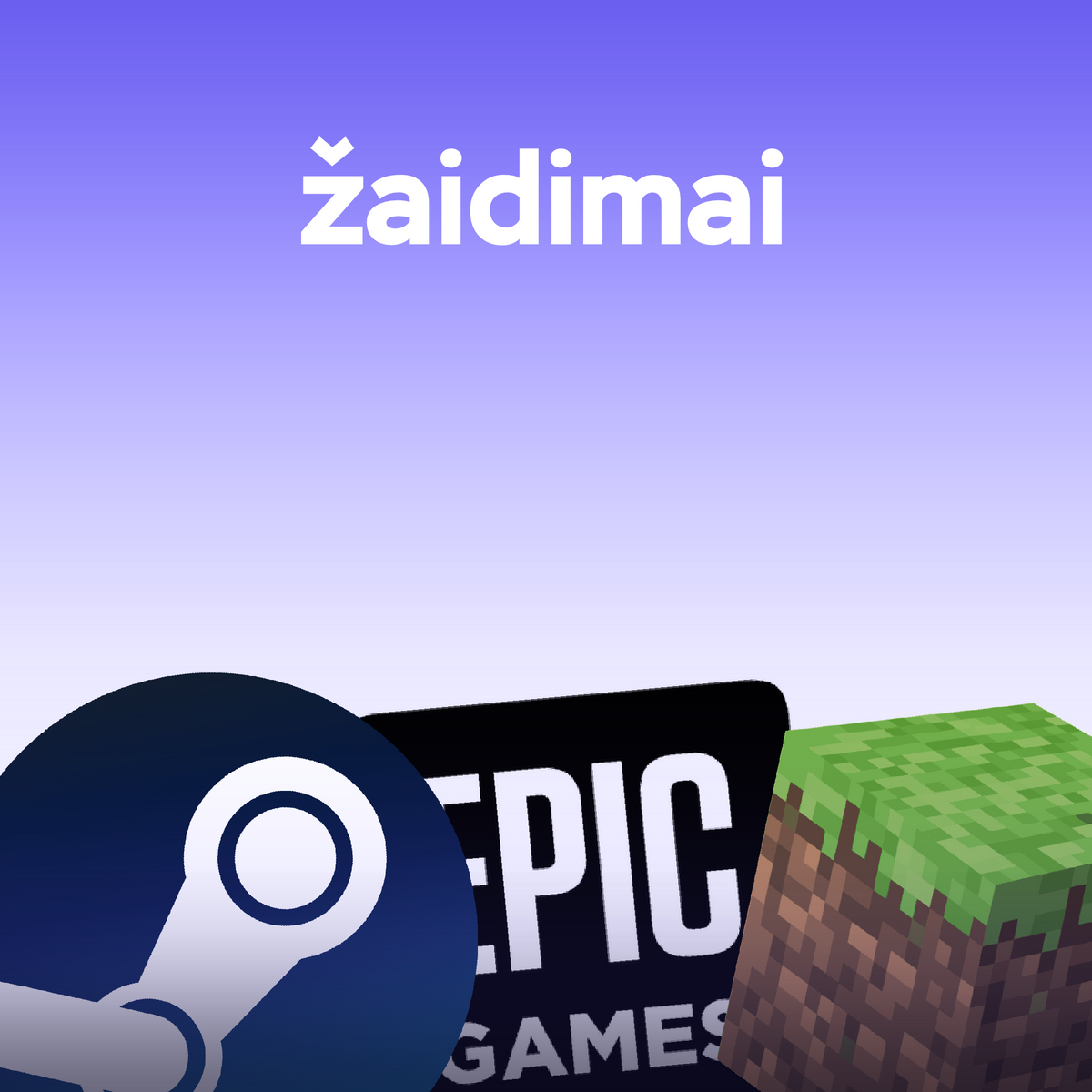 ZAIDIMAI